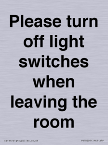 Please turn off light switches when leaving the room
